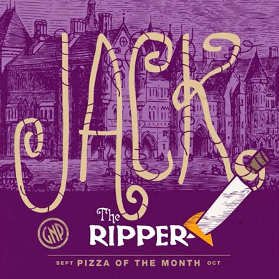 Social media graphic for Glass Nickel Pizza's Pizza of The Month, Jack the Ripper